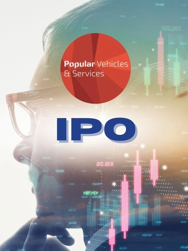 Popular Vehicles & Services IPO: निवेश करना सही है?